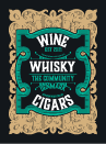 Wine Whisky Cigars